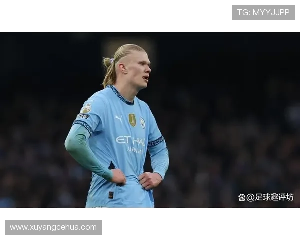 年轻锋线巨星哈兰德在竞争激烈的足球场中展现年龄优势与成长潜力