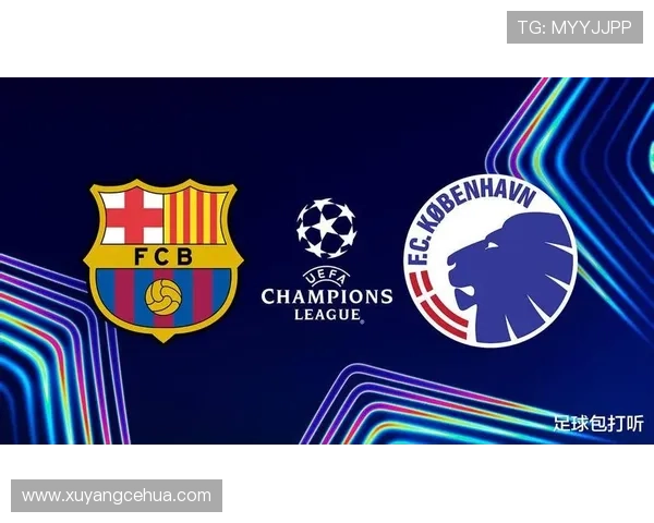 巴萨在欧冠失利后暴露阵容结构问题与战术稳定性不足，对争冠形势形成制约